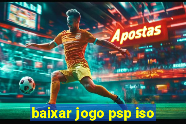 baixar jogo psp iso